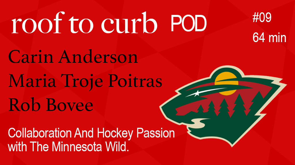 Roof to Curb Episode 9 - Collaboration And Hockey Passion with The Minnesota Wild